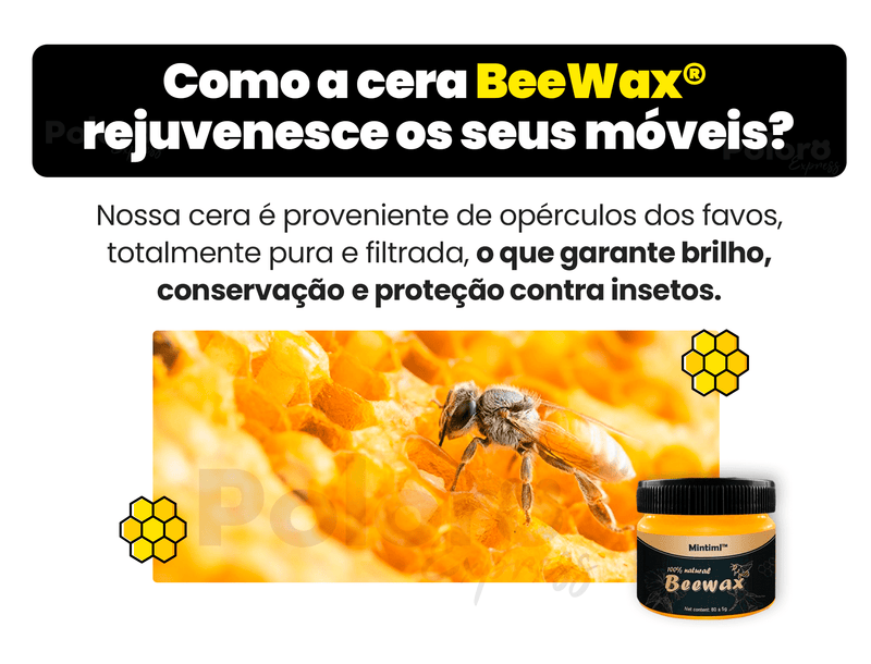 Cera de abelha BeeWax® para Polimento de Madeiras e Combate de Cupins - PAGUE 1 LEVE 2 + BRINDE